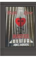 Faith Love Injustice