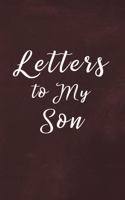 Letters to My Son Book