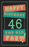 46th Birthday Gift: Lined Journal / Notebook - Funny 46 yr Old Gag Gift, Fun And Practical Alternative to a Birthday Card - 46th Birthday Gifts For Men - Retro Theme - 