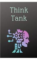 Think Tank: A cool notebook Think Tank for all your ideas 5,83 x 8,27 in, squared.