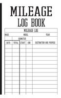 Mileage Log Book: A Vehicle Journal To Record Your Miles