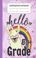 Hello 5th grade - Composition Notebook