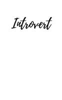 Introvert: 120 Pages Blank Lined Journal Notebook Diary or Planner Paperback