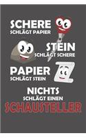 Schere Schlägt Papier - Stein schlägt Schere - Papier schlägt Stein - Nichts schlägt einen Schausteller