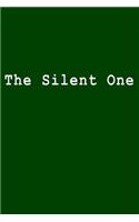 The Silent One: Blank Lined Journal