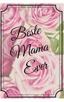 Beste Mama Ever Notizbuch