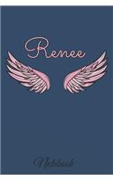Renee Notebook: A beautiful personalized angel wings soft cover notebook with 100 lined pages in 6x9 inch format. Personal Diary Personalized Journal Customized Jou