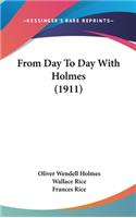 From Day To Day With Holmes (1911)