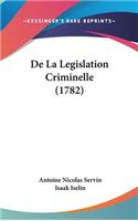 de La Legislation Criminelle (1782)