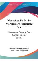 Memoires De M. Le Marquis De Feuquiere V3