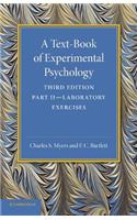 Text-Book of Experimental Psychology: Volume 2, Laboratory Exercises