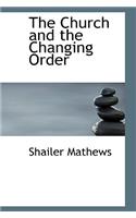 The Church and the Changing Order