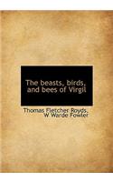 The Beasts, Birds, and Bees of Virgil