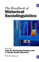 The Handbook of Historical Sociolinguistics