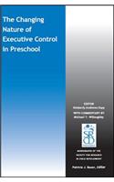 The Changing Nature of Executive Control in Preschool