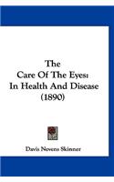 Care Of The Eyes