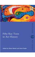 Fifty Key Texts in Art History