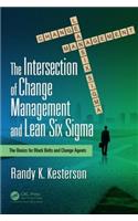 The Intersection of Change Management and Lean Six Sigma