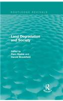 Land Degradation and Society