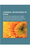 Cardinal Secretaries of State: Pope Pius XII, Pope Alexander VII, Pope Clement IX, Tarcisio Bertone, Lorenzo Magalotti, Charles Borromeo(English)