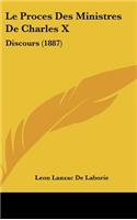 Le Proces Des Ministres de Charles X