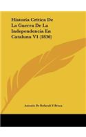 Historia Critica de La Guerra de La Independencia En Cataluna V1 (1836)