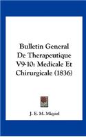 Bulletin General de Therapeutique V9-10