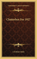 Chatterbox for 1927