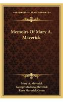 Memoirs of Mary A. Maverick