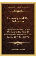 Dahomey and the Dahomans