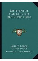 Differential Calculus for Beginners (1905)