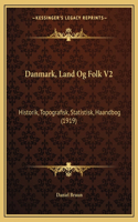 Danmark, Land Og Folk V2