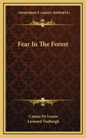 Fear In The Forest