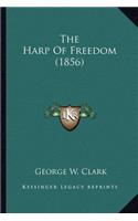 Harp Of Freedom (1856)