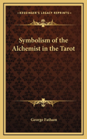 Symbolism of the Alchemist in the Tarot