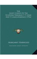 The Light Curves Of The Eclipsing Variables T T Lyrae And Y Camelopardalis (1916)