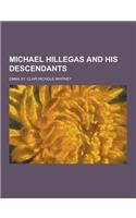 Michael Hillegas and His Descendants
