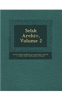 Selsk Archiv, Volume 2