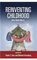 Reinventing Childhood After World War II