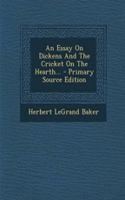 An Essay on Dickens and the Cricket on the Hearth...