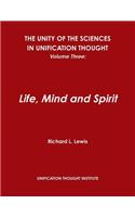 Unity of the Sciences in Unification Thought, Volume Three