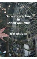 Once Upon a Time in British Columbia