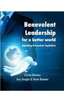 Benevolent Leadership for a better world