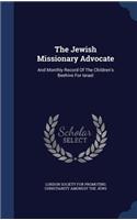 The Jewish Missionary Advocate