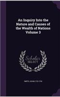 An Inquiry Into the Nature and Causes of the Wealth of Nations Volume 3: (English)