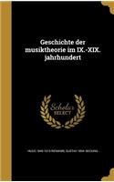 Geschichte der musiktheorie im IX.-XIX. jahrhundert