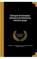 Synopse Do Bosquejo Historico Da Litteratura Classica Grega