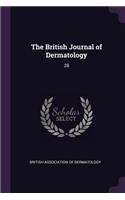 British Journal of Dermatology: 28