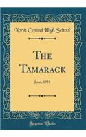The Tamarack: June, 1931 (Classic Reprint)
