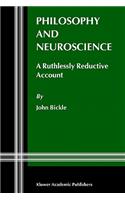 Philosophy and Neuroscience